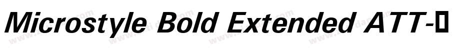 Microstyle Bold Extended ATT字体转换